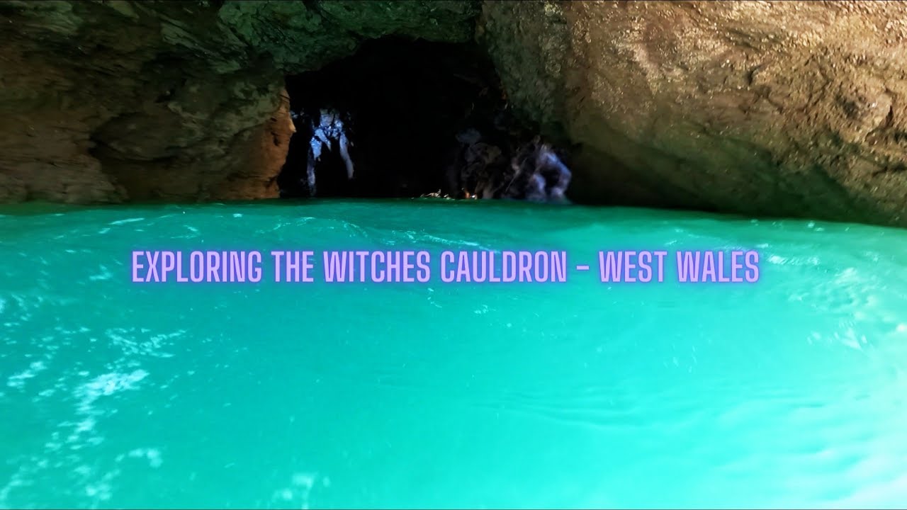 Exploring The Witches Cauldron - West Wales