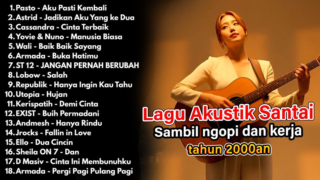 PLAYLIST NOSTALGIA LAGU POP 2000-AN INDONESIA HITS BUAT SANTAI & KERJA | Full Album Kenangan SMA