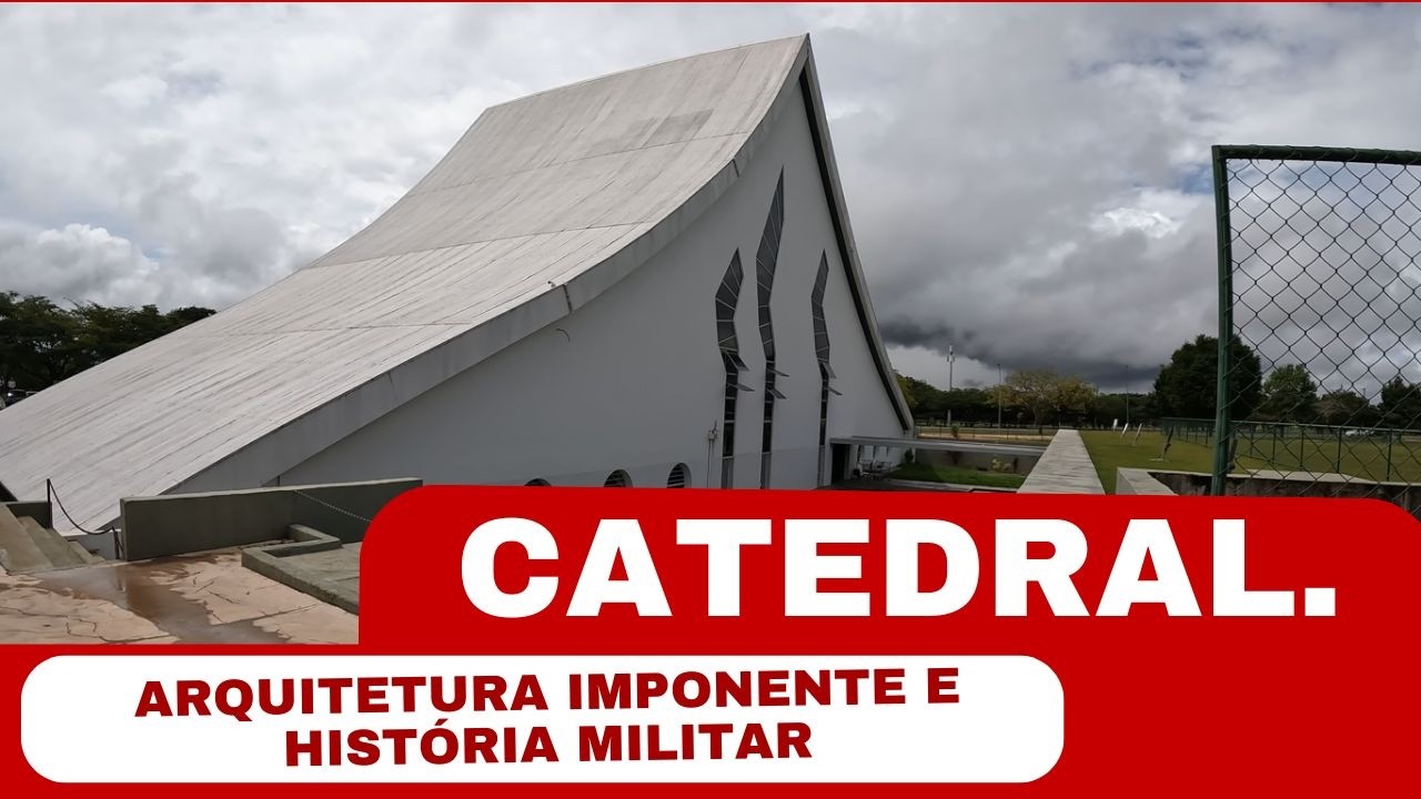 Catedral | Militar Um Símbolo de Fé em Brasília