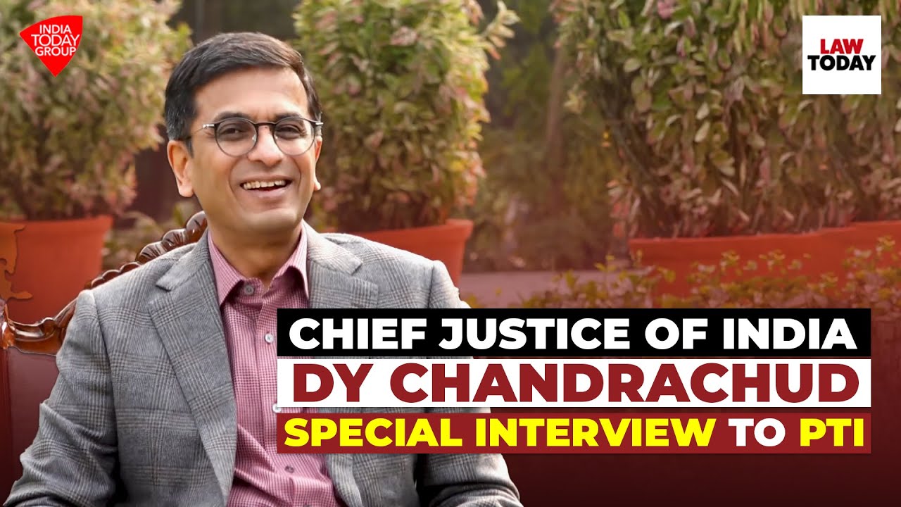 Chief Justice of India DY Chandrachud Special Interview to PTI | Law Today