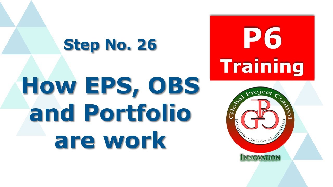 🔴 How EPS, OBS, and Portfolio Work in Primavera P6