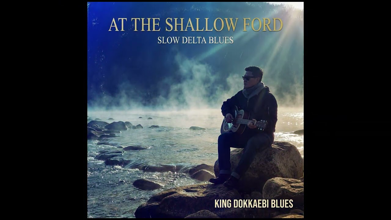 At the Shallow Ford (Slow Delta Blues) | Kim Sowol Poem | King Dokkaebi Blues