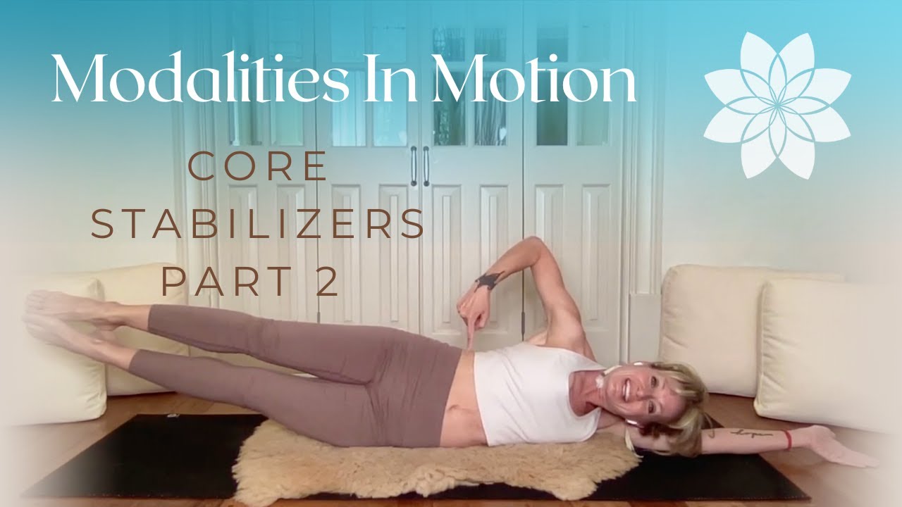 Core Stabilizers Part 2   |   Movement Therapy