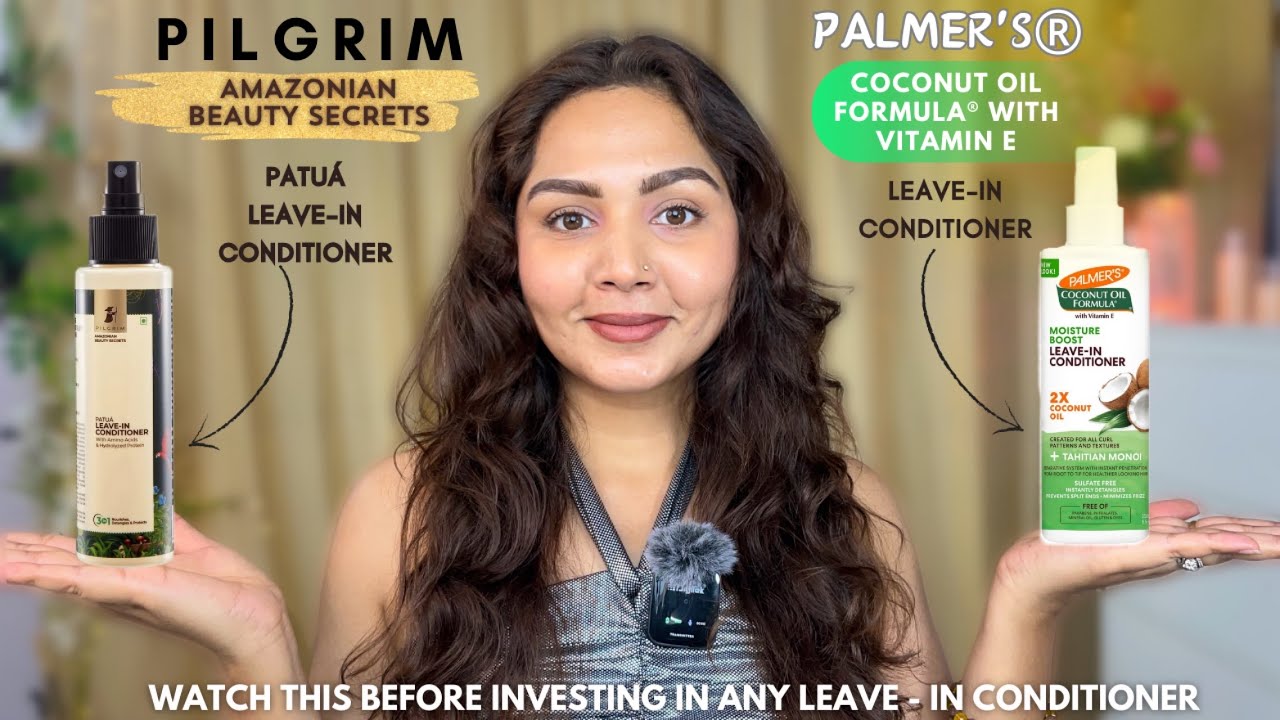 Pilgrim Patua Leave in Conditioner VS Palmer’s Coconut Oil Formula Leave in Conditioner #review
